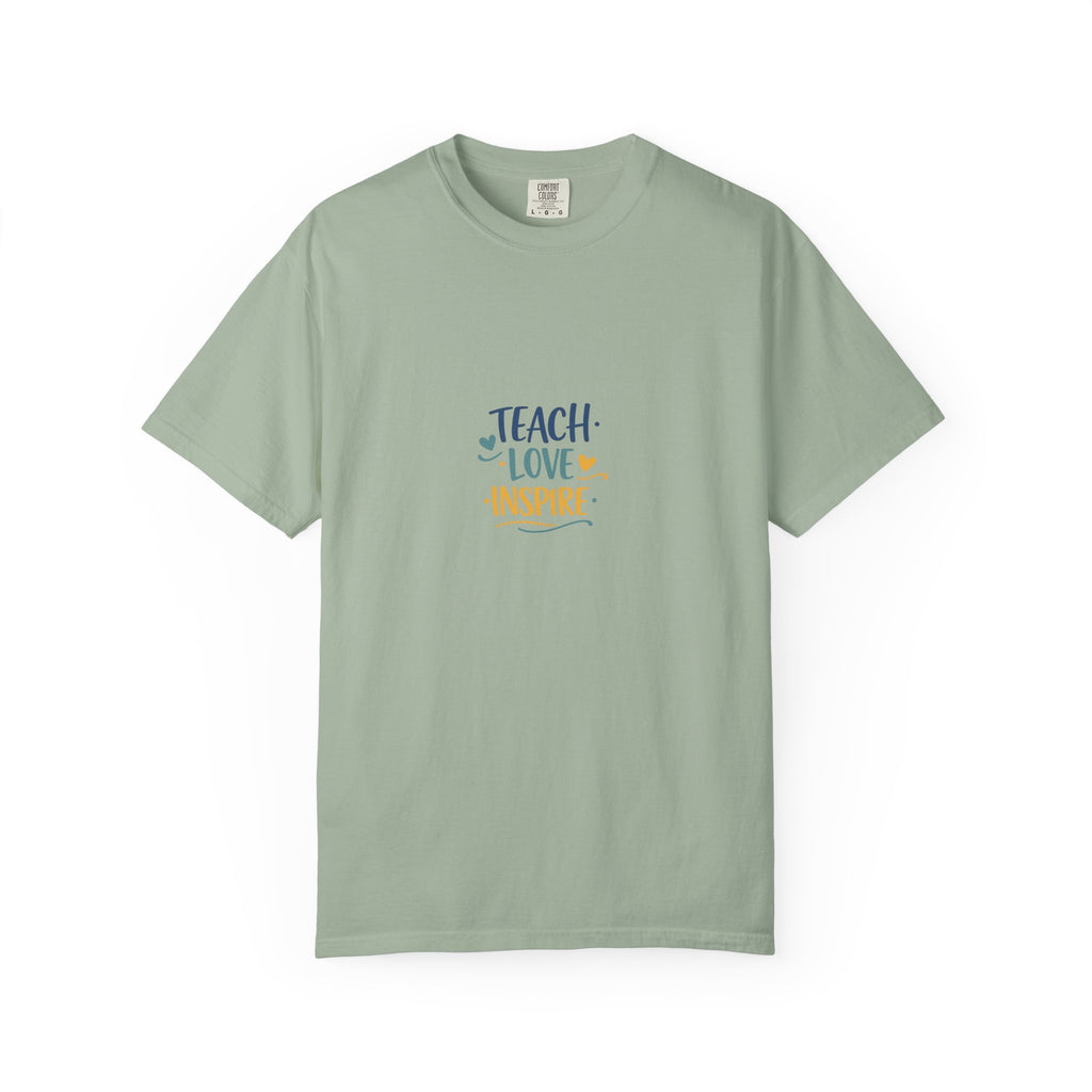 Teach Love Inspire | Premium Comfort Colors® Teacher T-Shirt