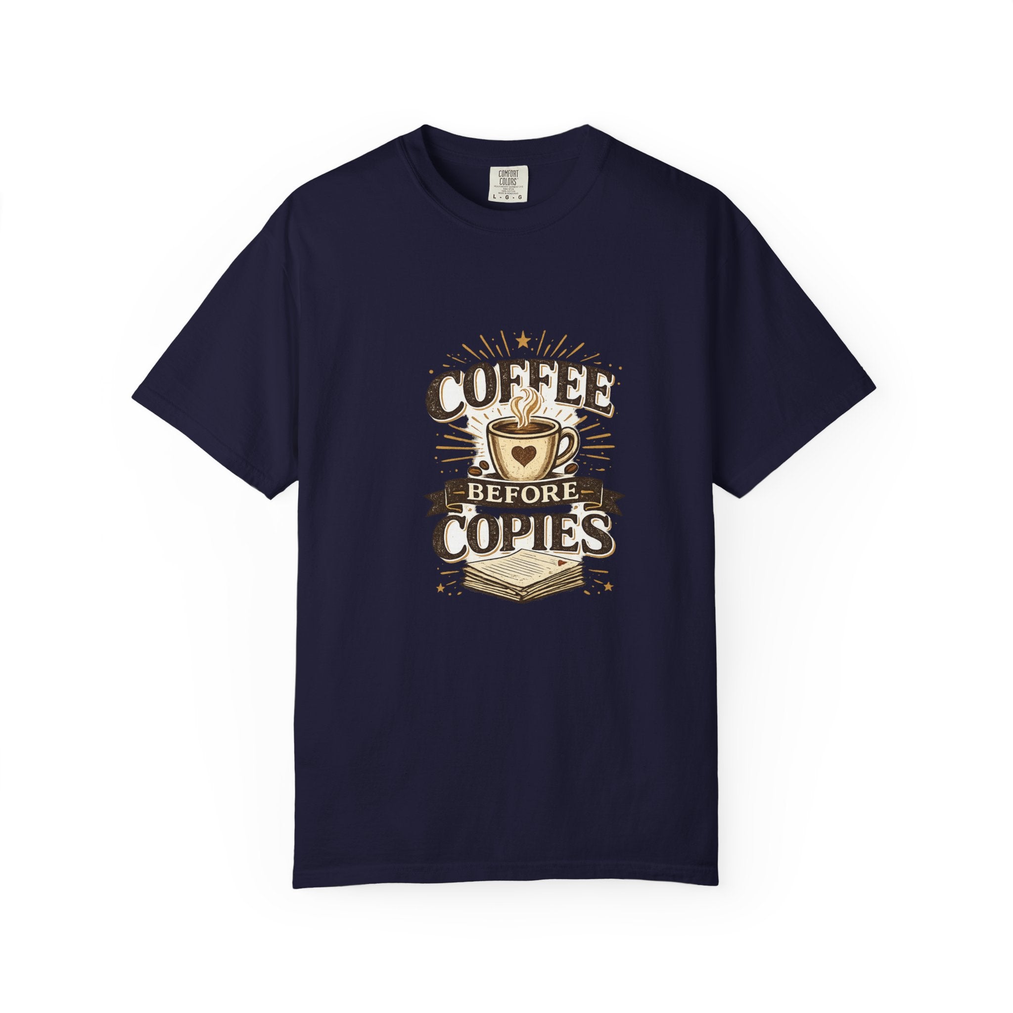 Coffee Before Copies T-Shirt — Teacher & Office Staff Funny Coffee Shirt