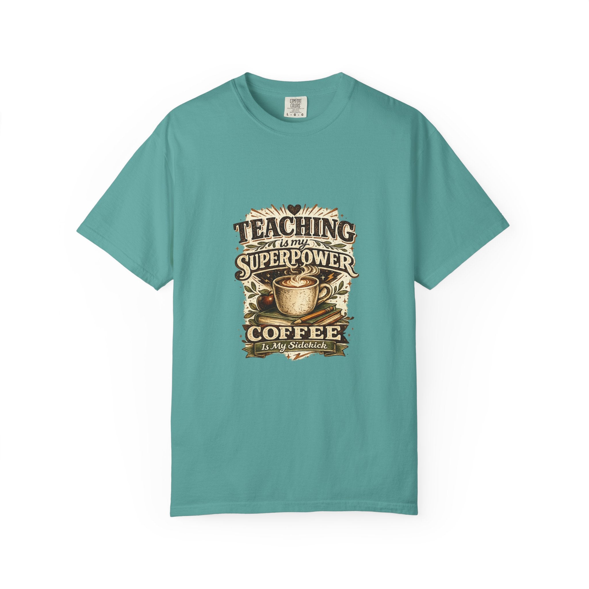 Teaching Is My Superpower. Coffee Is My Sidekick. | Premium Comfort Colors® Teacher T-Shirt  Etsy SEO Title