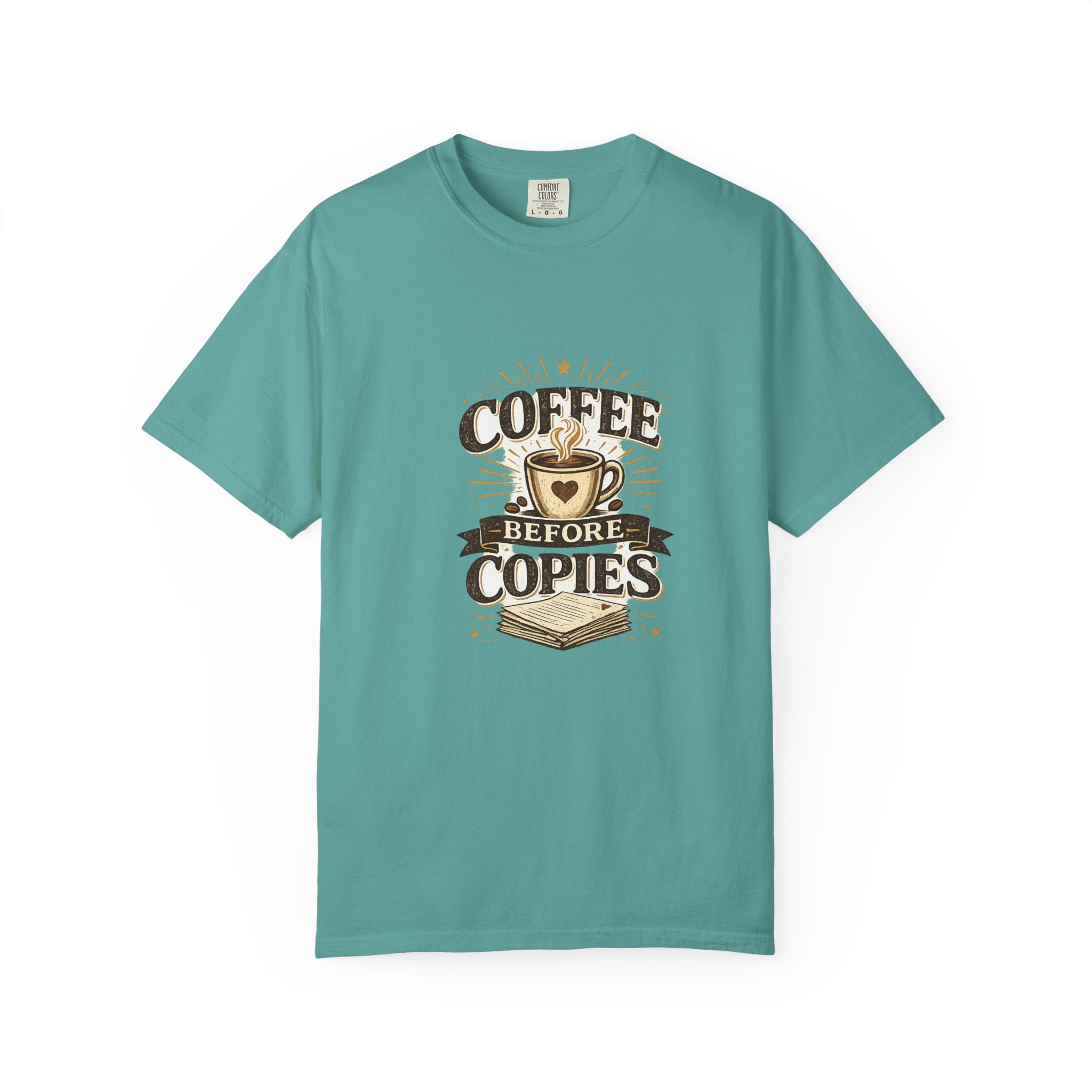 Coffee Before Copies T-Shirt — Teacher & Office Staff Funny Coffee Shirt