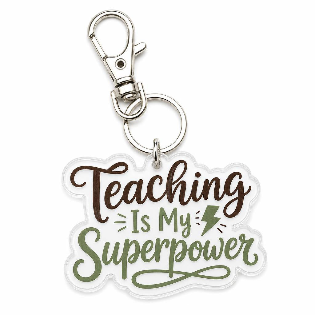 Teaching Is My Superpower acrylic keychain