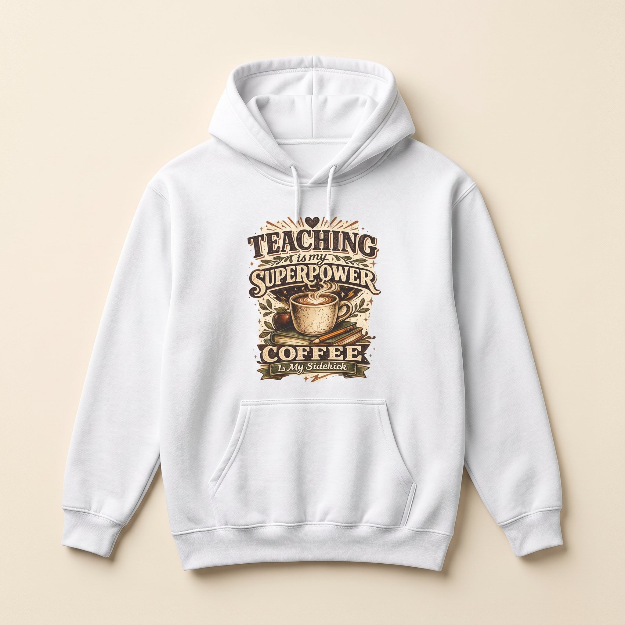 Teaching Is My Superpower premium teacher hoodie in white